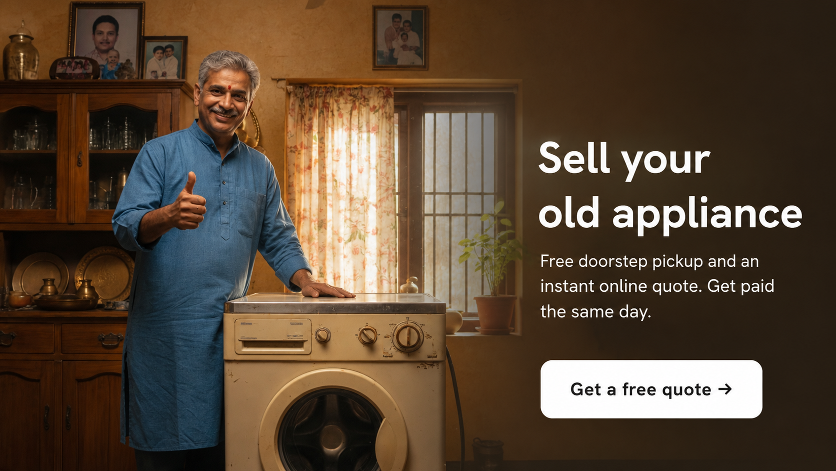Sell your old appliance — free pickup, instant quote